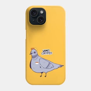 WHMIS Pigeon Phone Case