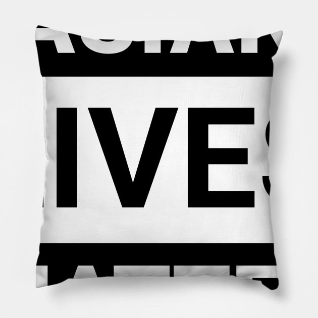 Asian Lives Matter Pillow by Vanilla Susu