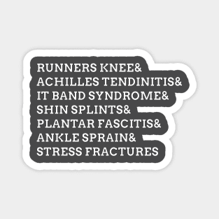 Funny List Of Running Injuries T-Shirt Magnet