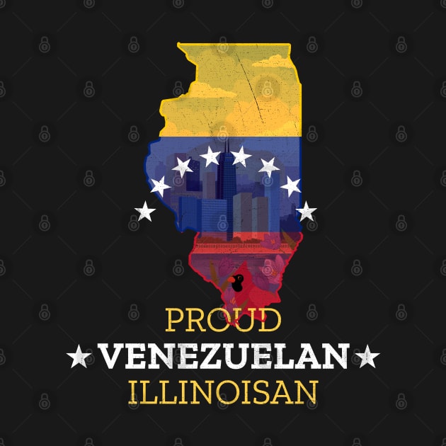 Proud Venezuelan Illinoisan - Illinois State Pride by Family Heritage Gifts