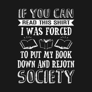 If You Can Read This Book Lovers Novel Reading Funny T-Shirt