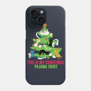 This is my Christmas Pajama shirt Phone Case