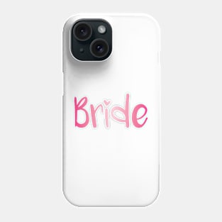 Bride-pink Phone Case