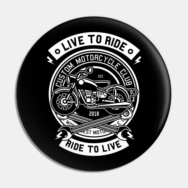 Classic Live To Ride Motorcycle Pin by Z1