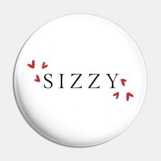 Love Sizzy Pin