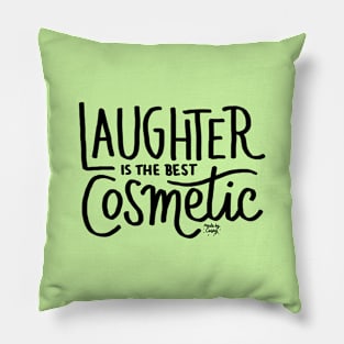 Laughter is the Best Cosmetic Pillow