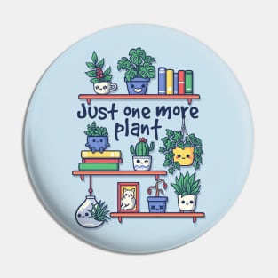 Just one more plant Pin