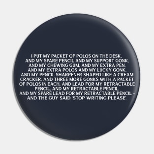 Neil The Young Ones / Classic 80s Quote Pin