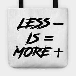 Less Is More Tote