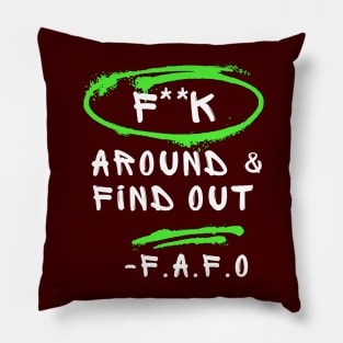 FAFO Around And Find Out Buddy Pillow