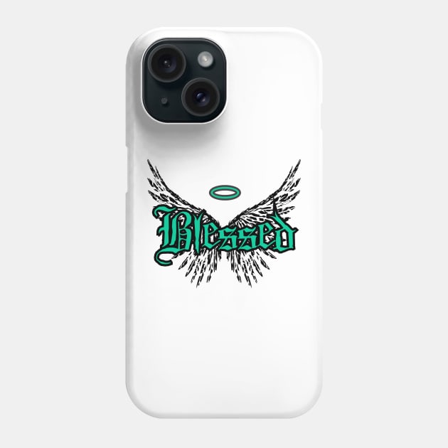 Blessed Phone Case by DavesTees