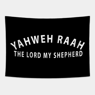 Yahweh Raah The Lord My Shepherd Inspirational Christians Tapestry