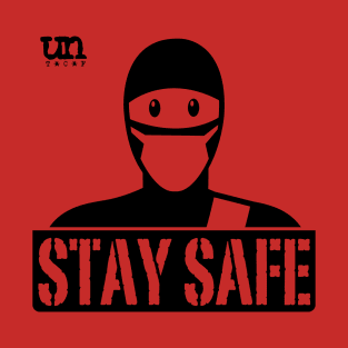 Stay Safe Ninja T-Shirt