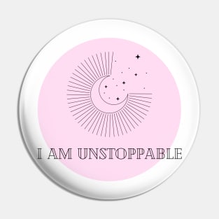 Affirmation Collection - I Am Unstoppable (Pink) Pin