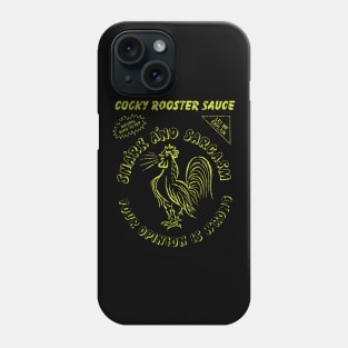 Cocky rooster sauce Phone Case