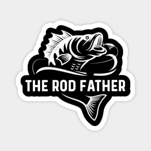 The Rod Father Magnet