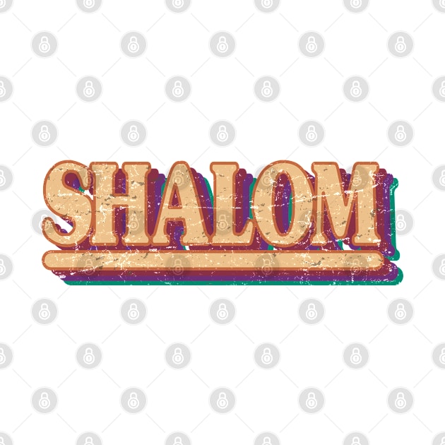 Shalom - Hebrew Word - Peace & Harmony, Jewish Gift For Men, Women & Kids by Art Like Wow Designs