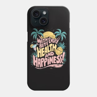 Fruit: With every bite, health and happiness! Phone Case