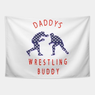 daddy's wrestling buddy usa Tapestry