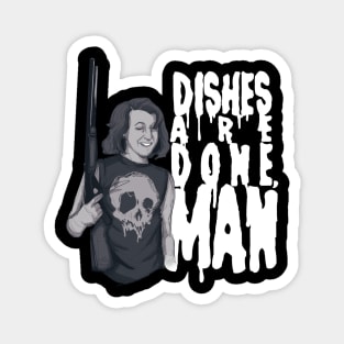 Dishes Are Done Magnet