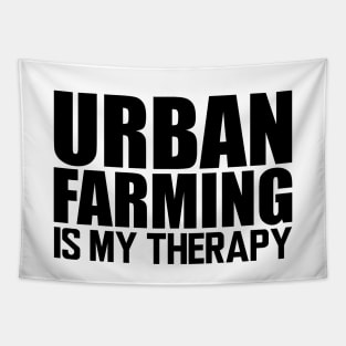 Urban farming is my therapy Tapestry