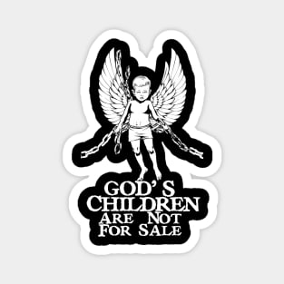 Gods children are not for Sale, Chain Magnet