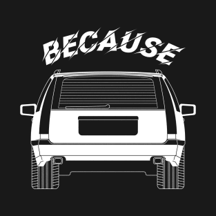 Because 850 Wagon T-Shirt