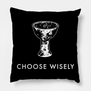 Choose Wisely Pillow