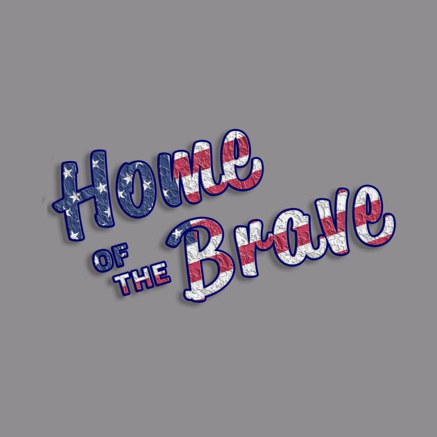 Independence day,4th of July Home of the Brave Tshirts,Gifts by Fun and Cool Tees