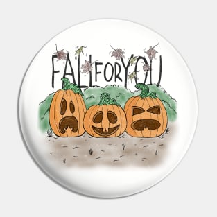 Fall For you Pumpkins Pin