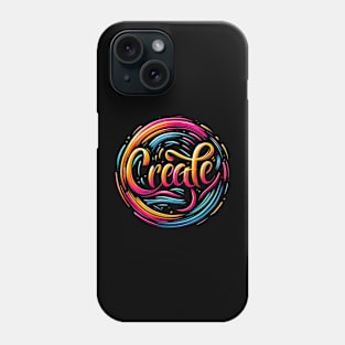 CREATE! Phone Case