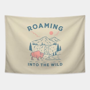 Roaming into The Wild Outdoor T-Shirt Tapestry
