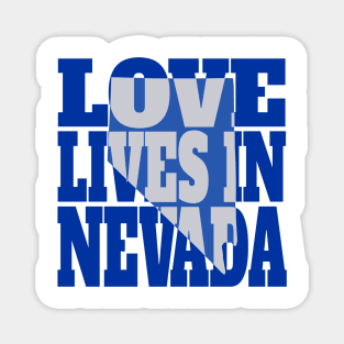 Love Lives in Nevada Magnet