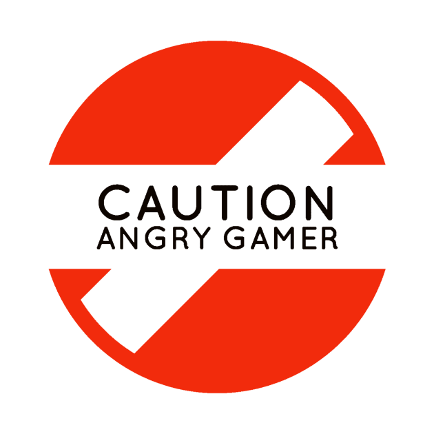 Caution angry gamer #1 by GAMINGQUOTES