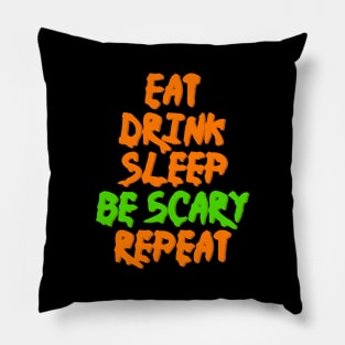 eat, drink, sleep, be scary, repeat (Halloween) drippy groovy neon style Pillow