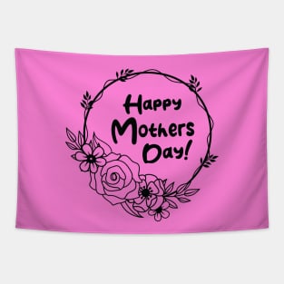 Happy Mothers Day! Tapestry