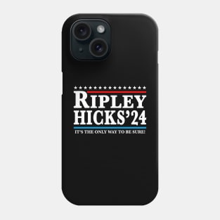 Ripley Hicks 24 It's The Only Way To Be Sure Phone Case