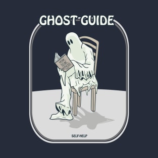 Ghost Guide - How to be noticed T-Shirt