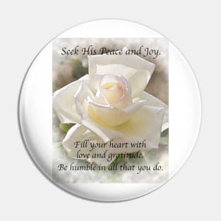 Seek His Peace: White Rose Bloom Pin