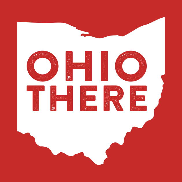 OHIO THERE by UNITED STATES OF TEES