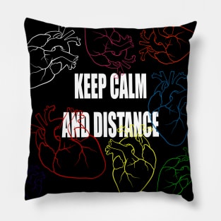 KEEP CALM AND DISTANCE Pillow