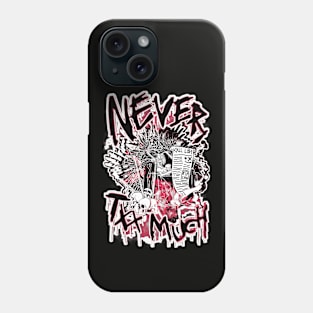 13XD XMY "NEVER TXX MUCH" (PINK) Phone Case