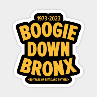 Boogie Down Bronx - 50 years of Hip Hop Magnet