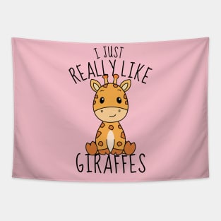 I Just Really Like Giraffes Funny Tapestry