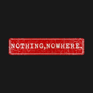 vintage retro plate nothing,nowhere. T-Shirt