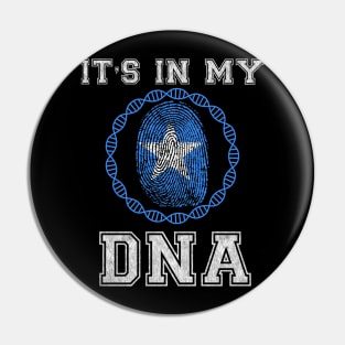 Somalia  It's In My DNA - Gift for Somali From Somalia Pin