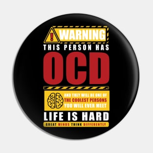 WARNING THIS PERSON HAS OCD Pin