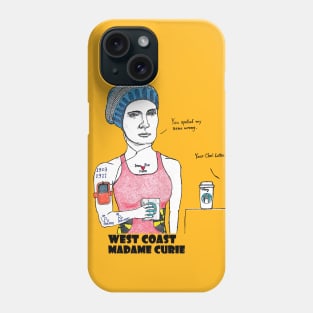 West Coast Madame Curie Phone Case