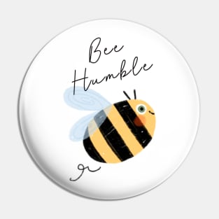 Bee Humble Pin