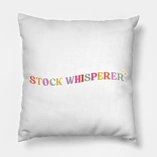 Stock Whisperer Pillow